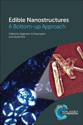 Edible Nanostructures : A Bottom-up Approach By:Smith, Alexandra Eur:399,98 Ден2:7699