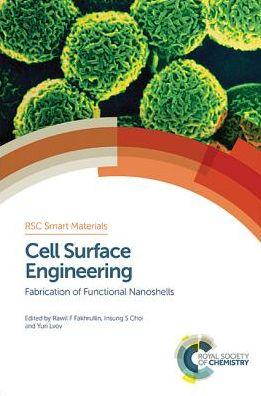 Cell Surface Engineering : Fabrication of Functional Nanoshells By:Wang, Ben Eur:1078,03 Ден1:11799