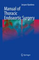 Manual of Thoracic Endoaortic Surgery By:Kpodonu, Jacques Eur:226 Ден2:1999