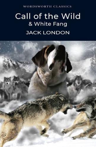The Call of the Wild and White Fang By:London, Jack Eur:12,99 Ден2:299