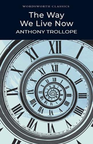The Way We Live Now By:Trollope, Anthony Eur:4,86 Ден2:299