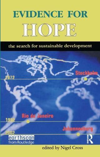 Evidence for Hope: The Search for Sustainable Development By:Nigel Eur:91,04 Ден2:3299