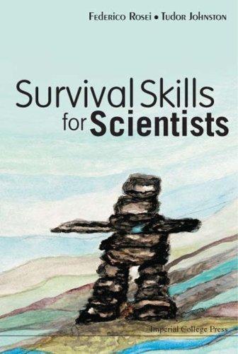 Survival Skills For Scientists By:Rosei, Federico Eur:37,38  Ден3:2299
