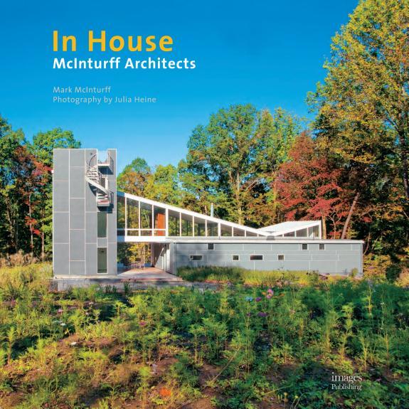 In House: McInturff Architects By:McInturff, Mark Eur:48,76 Ден1:2199
