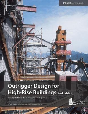 Outrigger Design for High-Rise Buildings : An Output of the CTBUH Outrigger Working Group By:Group, Images Publishing Eur:76,41 Ден2:2299