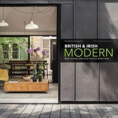 British + Irish Modern : New Houses and Old Houses Made New By:Toy, Maggie Eur:37,38 Ден1:2399