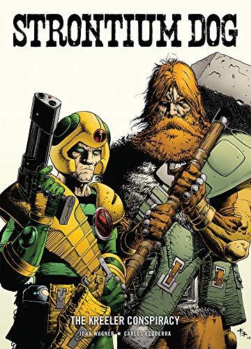 Strontium Dog : The Kreeler Conspiracy By:Wagner, John Eur:24,37 Ден2:1299
