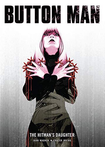 Button Man: Hitman's Daughter By:Wagner, John Eur:19,50 Ден2:1399