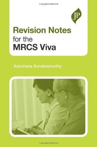 Revision Notes for the MRCS Viva By:Sundaramurthy, Kanchana Eur:447,14 Ден2:2099