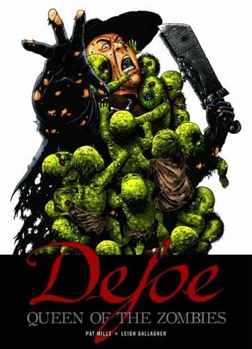 Defoe: Queen of Zombies By:Mills, Pat Eur:14,62 Ден2:1399