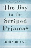 The Boy in the Striped Pyjamas By:Boyne, John Eur:9,74 Ден2:699