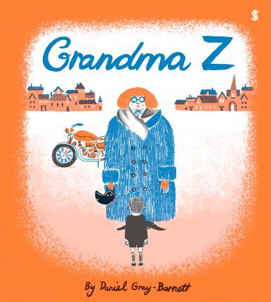 Grandma Z By:Gray-Barnett, Daniel Eur:9,74 Ден2:499