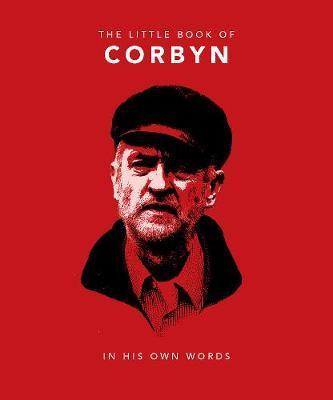 The Little Book of Corbyn : In His Own Words By:Hippo!, Orange Eur:39,01 Ден2:499