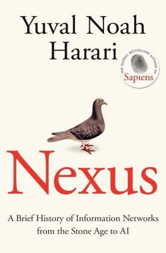 Nexus By:Harari, Yuval N. Eur:69,90 Ден2:1999