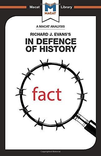 An Analysis of Richard J. Evans's In Defence of History By:Piercey, Nicholas Eur:8,11 Ден2:499