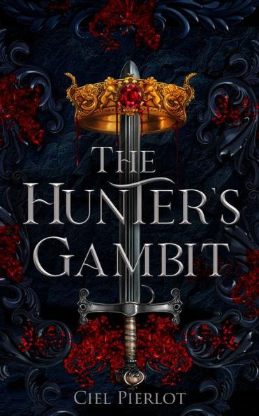 The Hunter's Gambit By:Pierlot, Ciel Eur:11,37 Ден2:1199