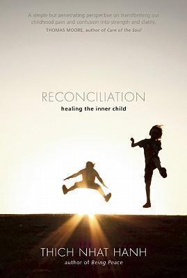Reconciliation By:Hanh, Thich Nhat Eur:21,12 Ден2:899