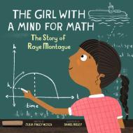 The Girl with a Mind for Math: The Story of Raye Montague By:Mosca, Julia Finley Eur:8,11 Ден2:599