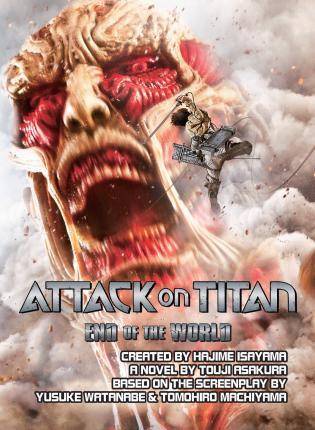 Attack On Titan: End Of The World By:Isayama, Hajime Eur:8,11 Ден2:999