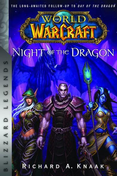 World of Warcraft: Night of the Dragon By:Knaak, Richard A. Eur:29,25 Ден2:899