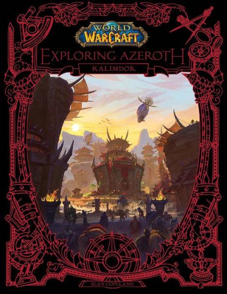 World of Warcraft: Exploring Azeroth By:Copeland, Sean Eur:11,37 Ден2:1399