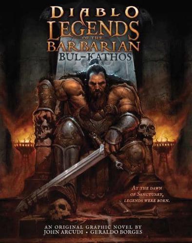 Diablo - Legends of the Barbarian - Bul-Kathos By:E.M. Gist Eur:43,89 Ден2:1099