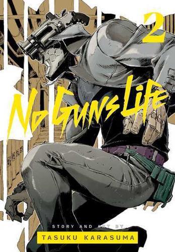 No Guns Life. Vol. 2 - No Guns Life By:Karasuma, Tasuku Eur:9,74 Ден2:799