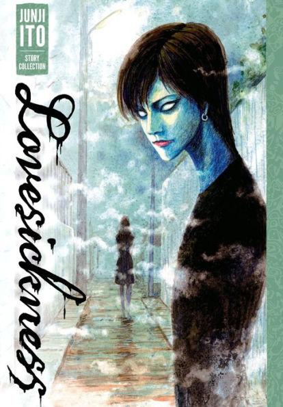 Lovesickness: Junji Ito Story Collection By:Ito, Junji Eur:12,99 Ден2:1499