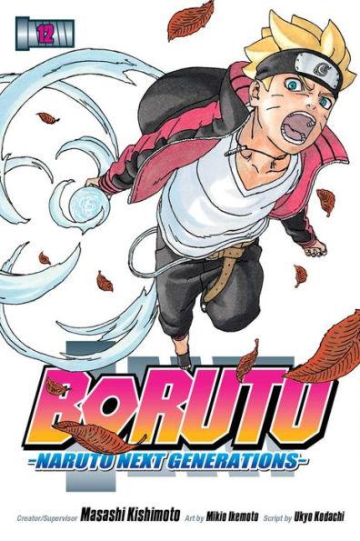 Boruto: Naruto Next Generations, Vol. 12 By:Kishimoto, Masashi Eur:9,74 Ден2:599