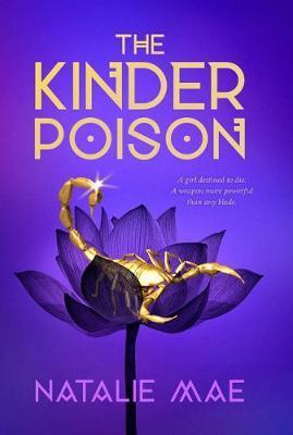 The Kinder Poison By:Mae, Natalie Eur:11,37 Ден2:1099