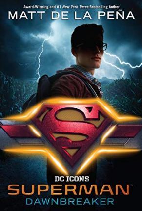 Superman: Dawnbreaker By:Pena, Matt de la Eur:17,87 Ден2:699