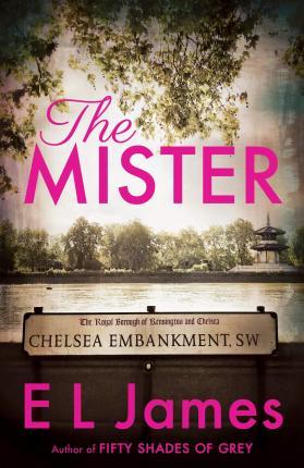 The Mister By:James, E L Eur:16,24 Ден2:1099