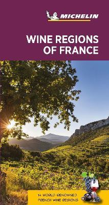 Wine regions of France - Michelin Green Guide : The Green Guide By:Michelin Eur:8,11 Ден2:1299