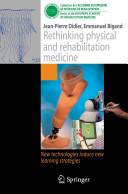 Rethinking physical and rehabilitation medicine By:Didier, Jean-Pierre Eur:234,13 Ден2:1599