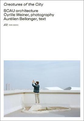 Creatures of the City By:Weiner Eur:40,63 Ден1:4199