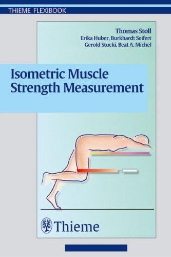 Isometric Muscle Strength Measurement By:Stoll, Thomas Eur:37,38  Ден3:2299