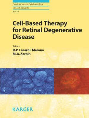 Cell-Based Therapy for Retinal Degenerative Disease - Developments in Ophthalmology By:compilation), Marco A. Zarbin (editor of Eur:100,80 Ден1:4599