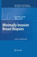 Recent Results in Cancer Research, Volume 173: Minimally Invasive Breast Biopsies By:Re, Renzo Brun del Eur:45,51  Ден3:2799