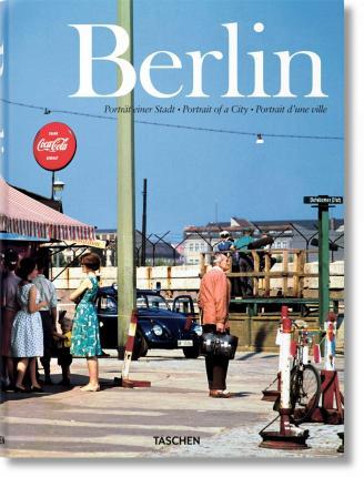 Berlin. Portrait of a City By:TASCHEN Eur:69,90 Ден2:4099