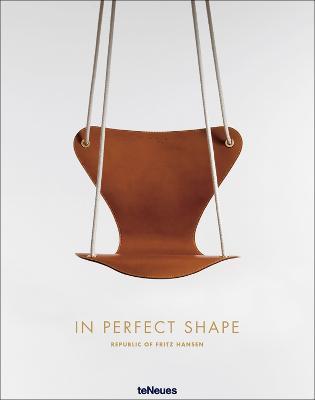 In Perfect Shape : Republic of Fritz Hansen By:Hansen, Fritz Eur:19,50 Ден2:3099