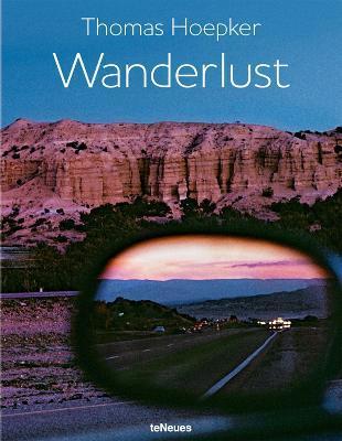 Wanderlust By:Hoepker, Thomas Eur:81,28 Ден2:2199