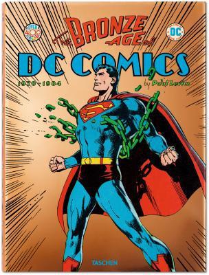 The Bronze Age of DC Comics By:Levitz, Paul Eur:151,20 Ден2:2999