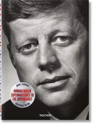 Norman Mailer. JFK. Superman Comes to the Supermarket By:Mailer, Norman Eur:29,25 Ден2:2199