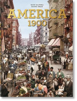 America 1900 By:Walter, Marc Eur:48,76 Ден2:3799