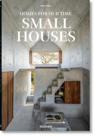 Homes For Our Time. Small Houses By:Jodidio, Philip Eur:26 Ден2:3499