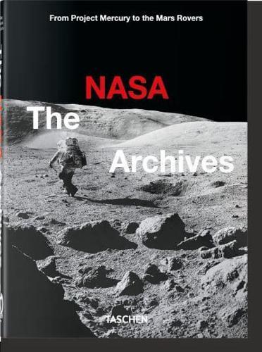 The NASA Archives By:work), United States National Aeronautics and Spac Eur:50,39 Ден2:1599