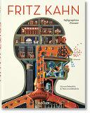 Fritz Kahn. Infographics Pioneer By:Debschitz, Uta von Eur:45,51 Ден2:1899