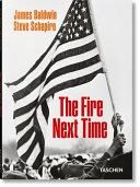 James Baldwin. Steve Schapiro. the Fire Next Time By:Baldwin, James Eur:52,02 Ден2:899