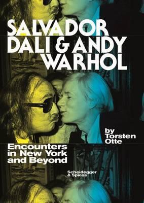 Salvador Dali and Andy Warhol: Encounters in New York and Beyond By:Otte, Torsten Eur:29,25 Ден2:2499