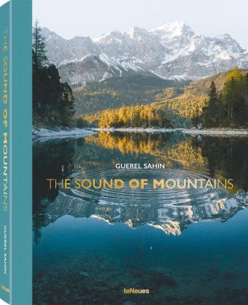 The Sound of Mountains By:Sahin, Guerel Eur:76,41 Ден2:2199